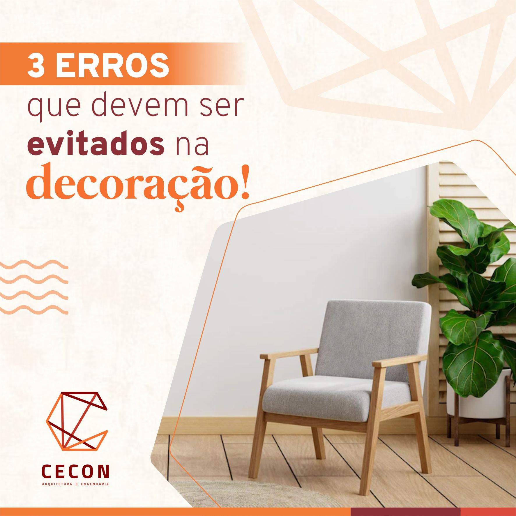 Vai decorar a casa? Fique atento(a) para evitar alguns dos erros mais comuns!